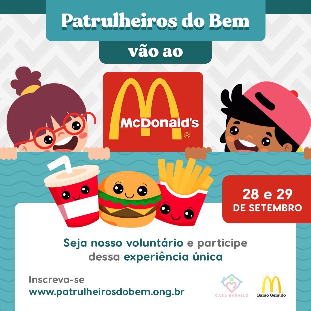 A Ação de parceria do Mcdonalds com a ONG Patrulheiros do Bem